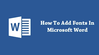 How To Add Fonts In Microsoft Word?