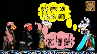 WAYANG GOLEK ASEP SUNANDAR || CEPOT LUCU. CEPOT JADI BIMA. NAHA BIMA TEH KULEUHEU?