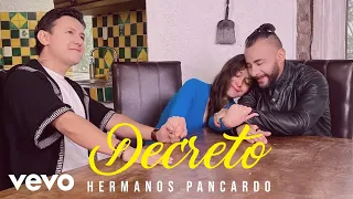 Hermanos Pancardo - Manifiesta un milagro escuchando esta canción - Decreto -