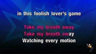 Take My Breath Away - Berlin (Top Gun) (KARAOKE)