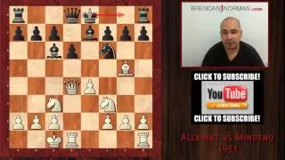 Chess Games You GOTTA See! #2 - Alekhine vs Mindeno