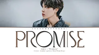 Jimin - 'Promise' (Color Coded Lyrics Han/Rom/Eng) | ShadowByYoongi