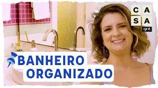 BANHEIRO: Dicas de como organizar a bancada, o armário, as gavetas e o box | Manual da Micaela