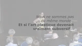 Et si l’art plastique devenait vraiment subversif… | Mélanie Sala | UPA