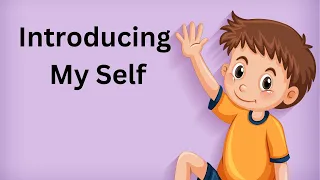 Introducing My Self In English | Introducing Myself | Introducing self for Kids | Myself