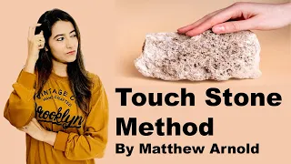 Touchstone Method | Easiest  Explanation| Matthew Arnold | Study of Poetry