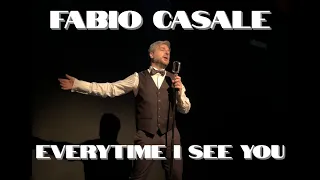 FABIO CASALE - EVERYTIME I SEE YOU