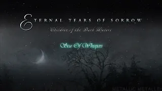 𝓔ternal 𝐓ears of 𝐒orrow ''Children Of The Dark Waters'' ⌠Japan Edition Stream⌡[Melo Sympho Death]