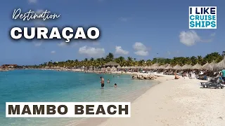 Mambo Beach Curaçao | How to get to Mambo Beach from a Cruise Ship