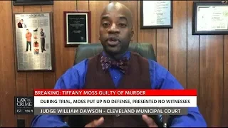 Judge William Dawson Discusses The Tiffany Moss Verdict 04/29/19