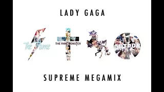 LADY GAGA - SUPREME MEGAMIX