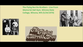 The Flying Burrito Brothers - Live From  Memorial Hall Gym, Winona State College (5/24/1970)