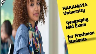 Haramaya university freshman Geography mid exam
