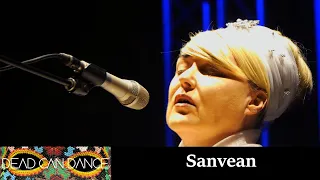 Dead Can Dance - Sanvean live 4K MULTICAM