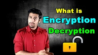 What is Encryption and Decryption ? | Concept Explained (in Hindi)