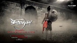 THE SHOONYAH: Chapter One -Blow of the War horns | Official Trailer |  Siddharth Nigam | DREAMEREGO
