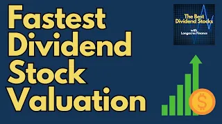 The Fastest Way to Value any Dividend Stock!