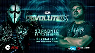 Zardonic ft Mikey Rukus - Revelation (AEW Revolution Remix)