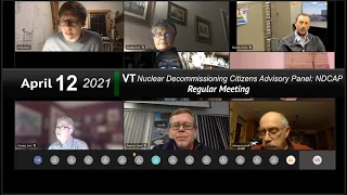 VT Nuclear Decommissioning Citizens Advisory Panel: VT NDCAP - 4/12/21 Mtg