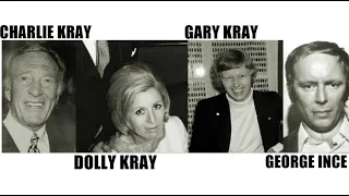 Charlie Kray - Dolly,Gary And George Ince