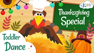 Thanksgiving Day Special | Toddler Dance - Kids Song | Kids Academy