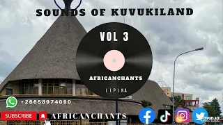 Sounds of KUVUKILAND VOL 3 by Africanchants