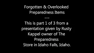 Forgotten & Overlooked Preparedness Items: Part 1/3