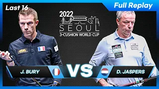 Last 16 - Jeremy BURY vs Dick JASPERS (Seoul World Cup 3-Cushion 2022)