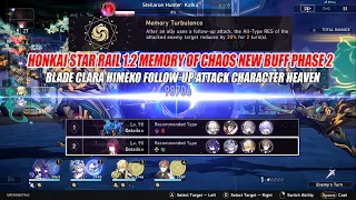 HSR 1.2 MOC New Buff Phase 2 Chaos 10 3-Star - Blade Clara Himeko Follow-Up Atk Character Heaven