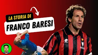 FRANCO BARESI ||| Storia di una Leggenda