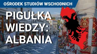 Pigułka wiedzy: Albania. Co warto wiedzieć? Podstawowe informacje, historia, czy jest bezpiecznie?