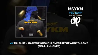 Tsu Surf - MSYKM (FULL MIXTAPE)