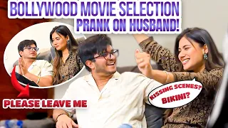 Bollywood Movie Selection Prank on Husband | Kissing Scene Prank @tanshivlogs