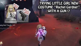 Little Girl "Rachel Gardner" + GUN !! - Identity V