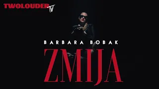 BARBARA BOBAK - ZMIJA (OFFICAL VIDEO 2022)