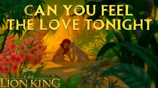 CAN YOU FEEL THE LOVE TONIGHT Lyrics | Lion King