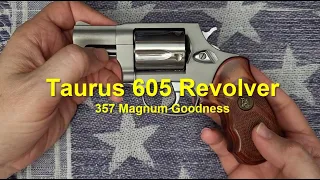 Taurus 605 - 357 Magnum Goodness