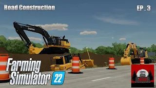 Farming Simulator 22 | Road Construction Timelapse | EP.3