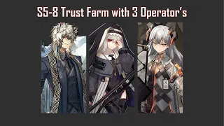 Arknights | S5-8 Alloy Trust Farm 3 Operators