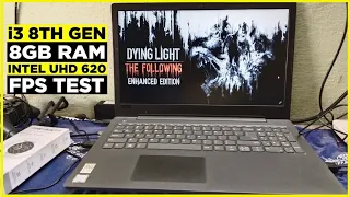 Dying light Enhanced Edition Game Tested on Low end pc|i3 8GB Ram & Intel UHD 620|Fps Test 😇|