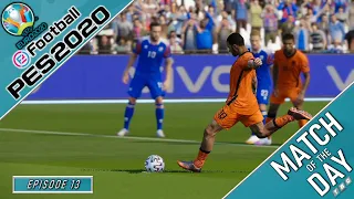 EURO 2020 MOTD | PES 2020 | Netherlands vs Iceland | Episode 13