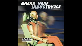 VA - Break Beat Industry 002 [full compilation] [HQ]