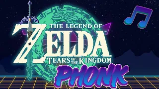The Legend of Zelda: Tears of the Kingdom PHONK