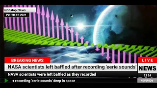 NASA scientists left baffled after recording 'eerie sounds' deep in space