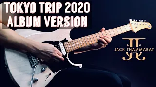 "Tokyo Trip" 2020 (Album Version Playthrough)
