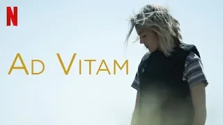 Ad Vitam (2018) | Trailer Doblado Español Latino NETFLIX