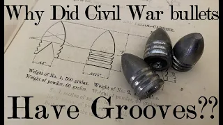 Why did Civil War bullets have grooves?