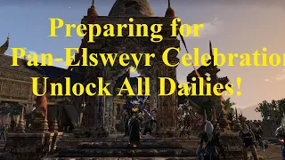 ESO Prepare for the Pan Elsweyr Celebration! Unlock All Dailies!