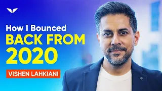 My Secret to Bouncing Back from 2020 | Vishen Lakhiani