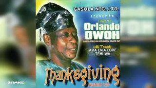 THANKSGIVING BY CHIEF DR. ORLANDO OWOH